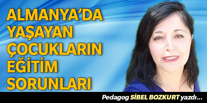 Almanya’da yaşayan Türk çocuklarının eğitim sorunları