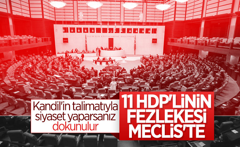 11 HDP’li için hazırlanan fezlekeler Meclis’te