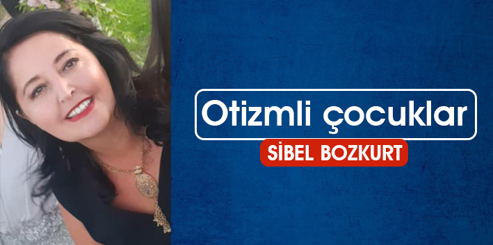 Otizmli çocuklar
