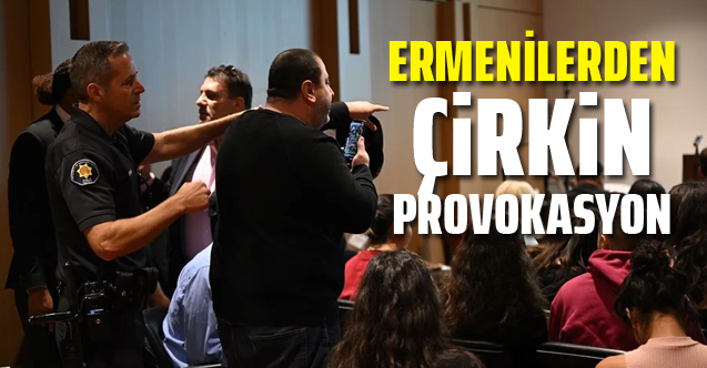 ABD’de düzenlenen konferansta Ermeni grubu Türk konuşmacılara saldırdı